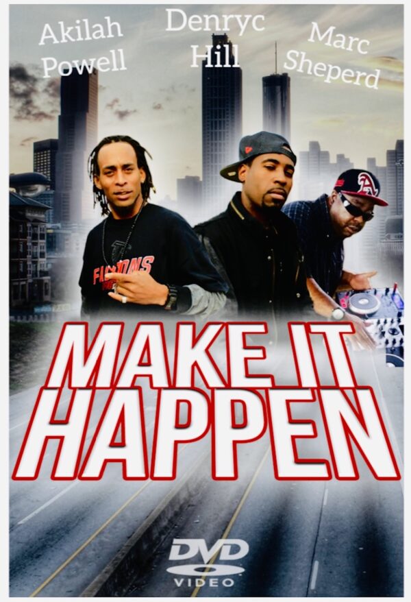 Make It Happen Movie